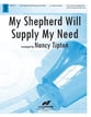 My Shepherd Will Supply My Need Handbell sheet music cover